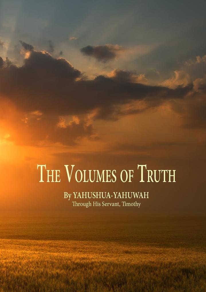 The Volumes of Truth