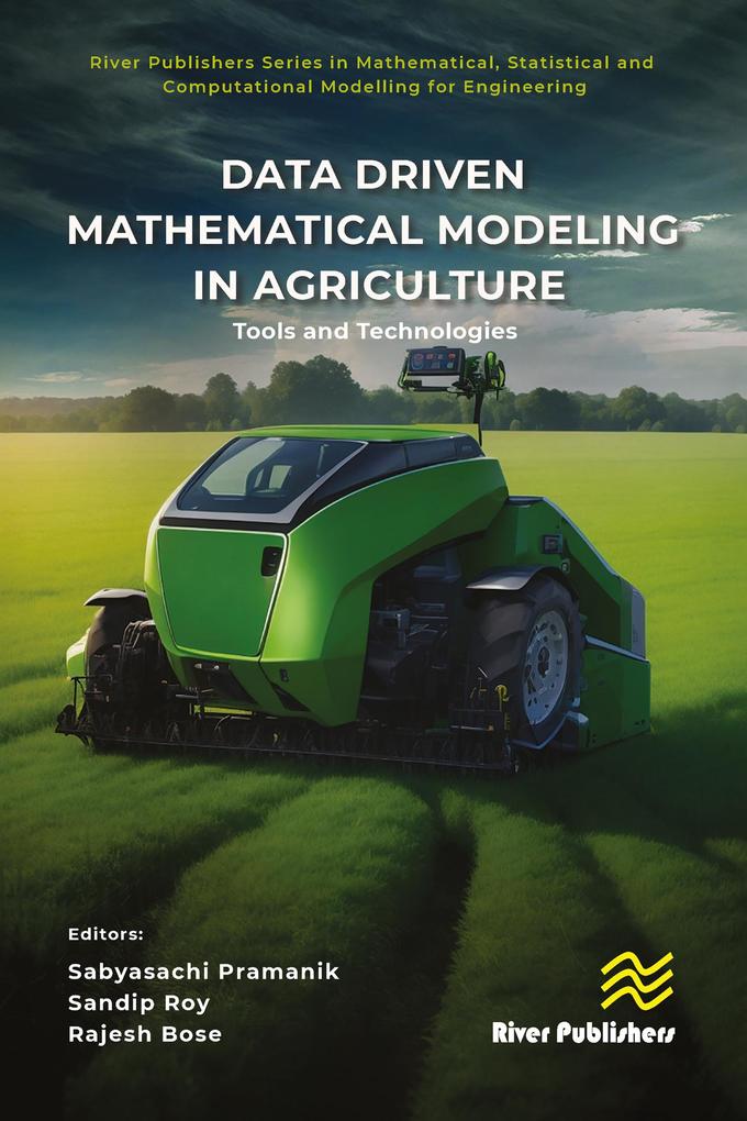 Data Driven Mathematical Modeling in Agriculture