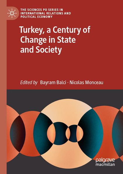 Turkey a Century of Change in State and Society