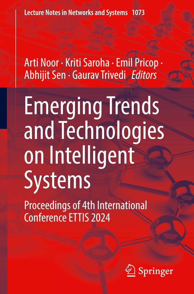 Emerging Trends and Technologies on Intelligent Systems