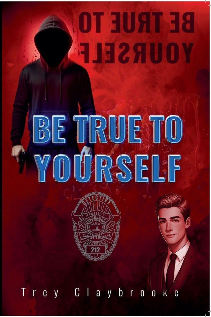 Be True To Yourself