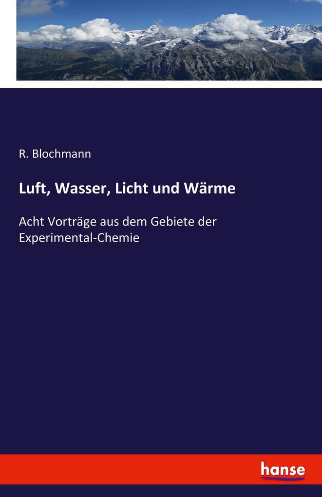 Luft Wasser Licht und Wärme