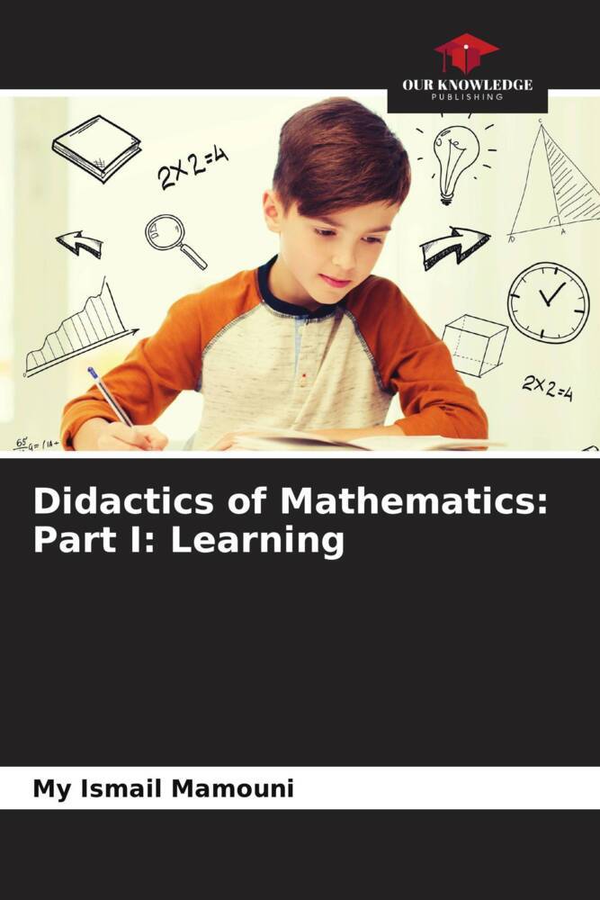 Didactics of Mathematics: Part I: Learning