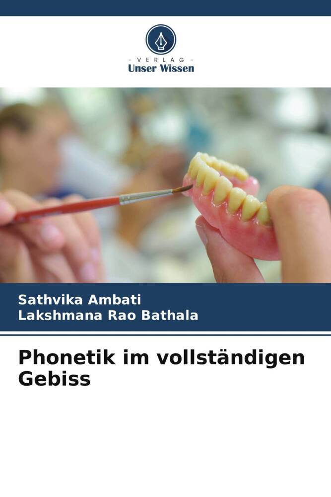 Phonetik im vollständigen Gebiss