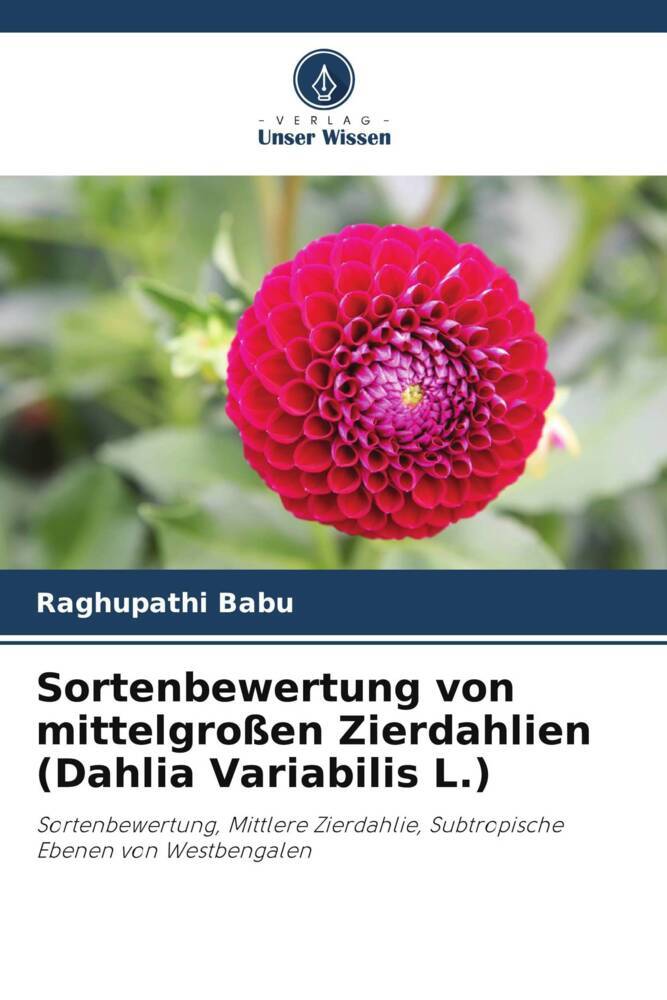 Sortenbewertung von mittelgroßen Zierdahlien (Dahlia Variabilis L.)