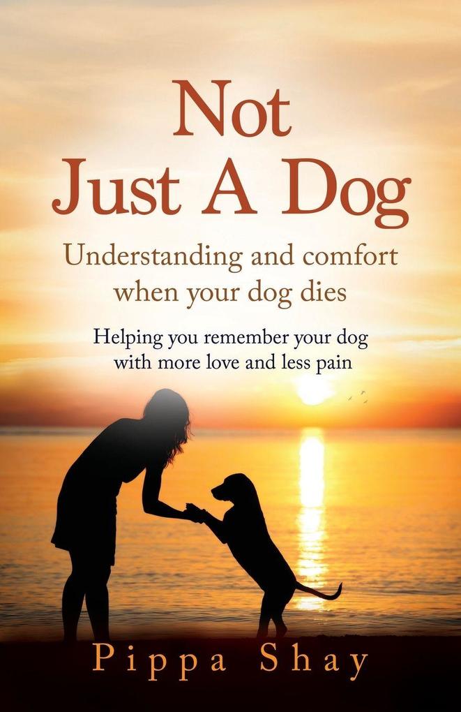 Not Just A Dog