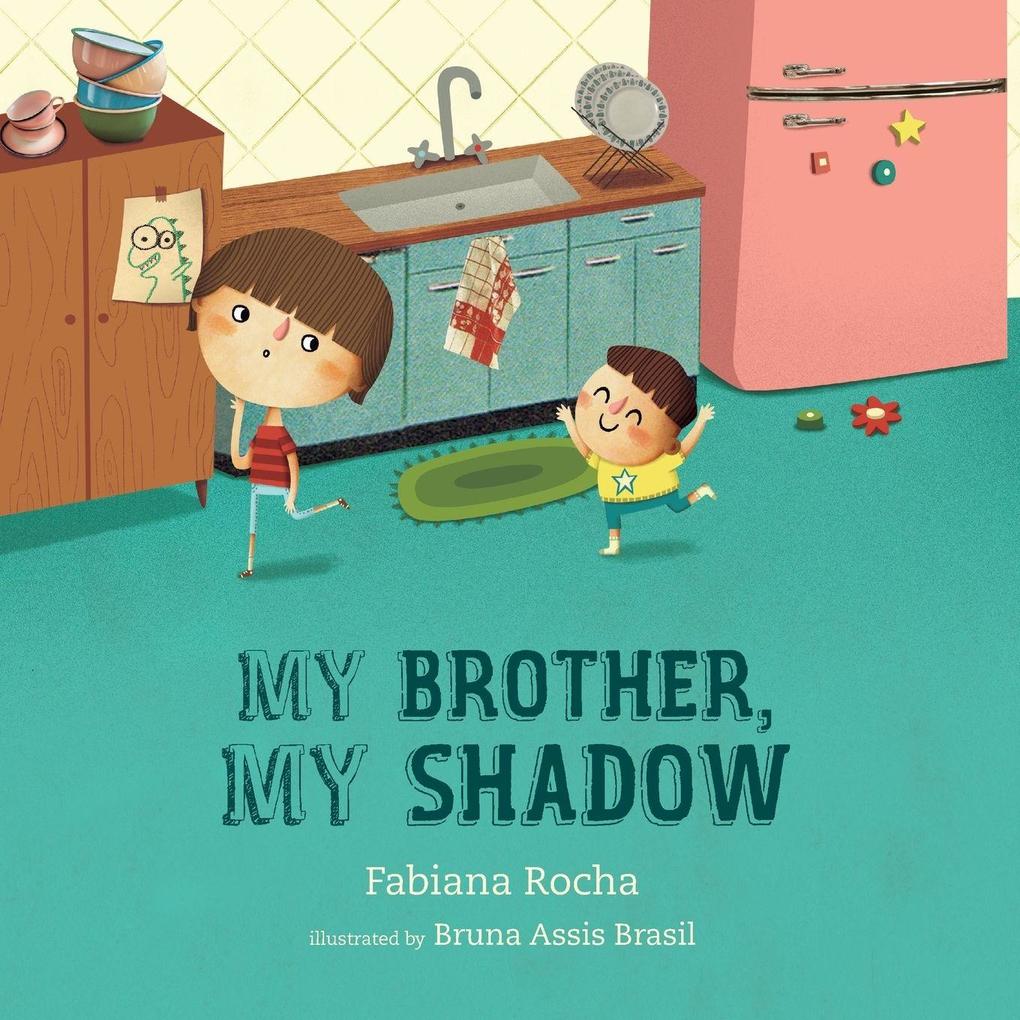 My brother my shadow