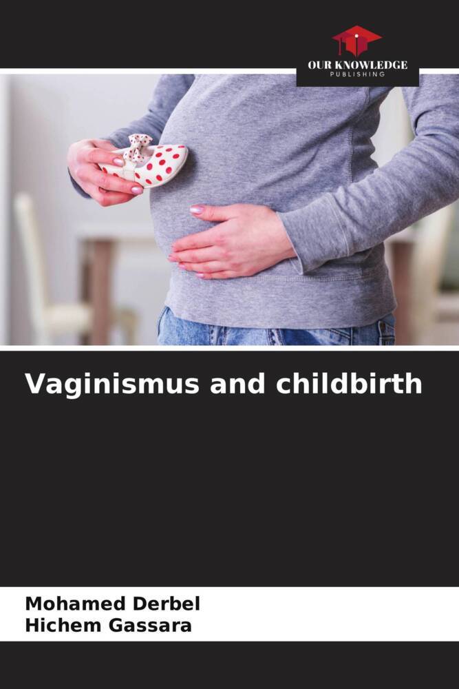 Vaginismus and childbirth