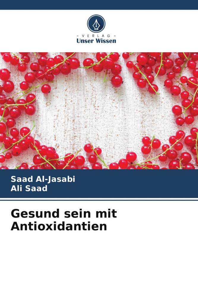 Gesund sein mit Antioxidantien