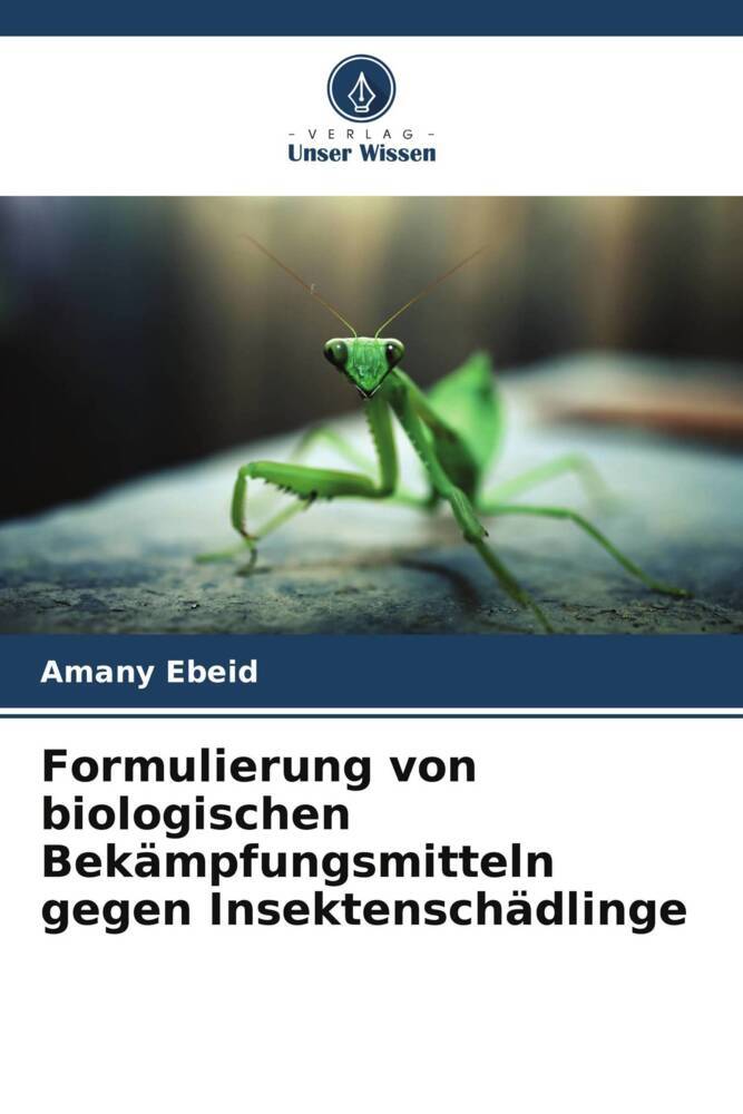 Formulierung von biologischen Bekämpfungsmitteln gegen Insektenschädlinge