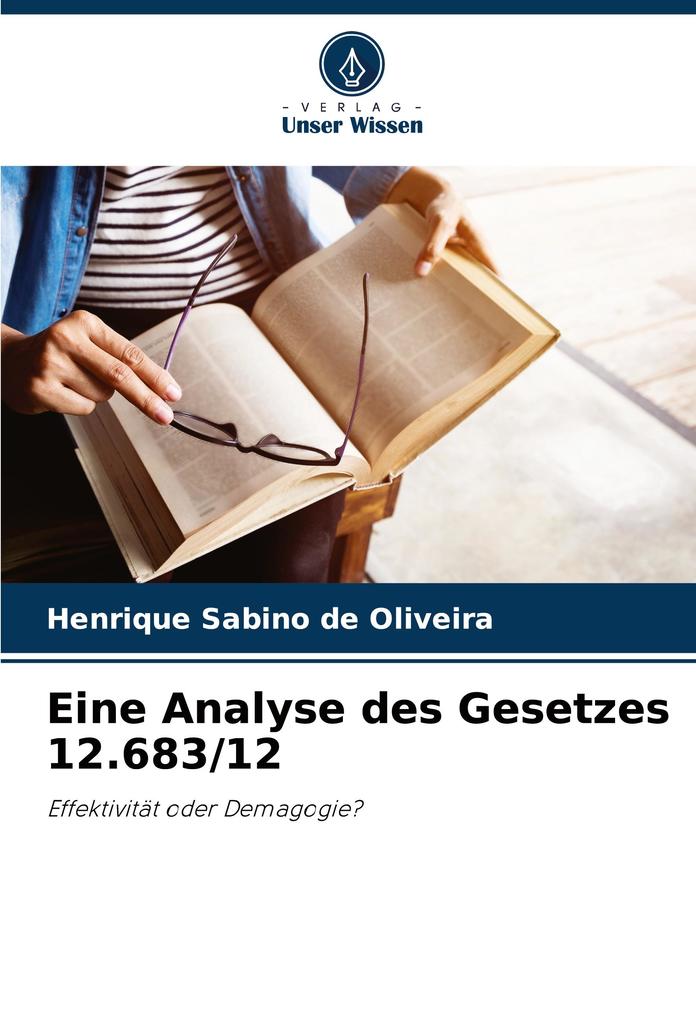 Eine Analyse des Gesetzes 12.683/12