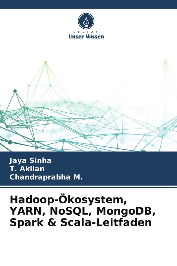 Hadoop-Ökosystem YARN NoSQL MongoDB Spark & Scala-Leitfaden