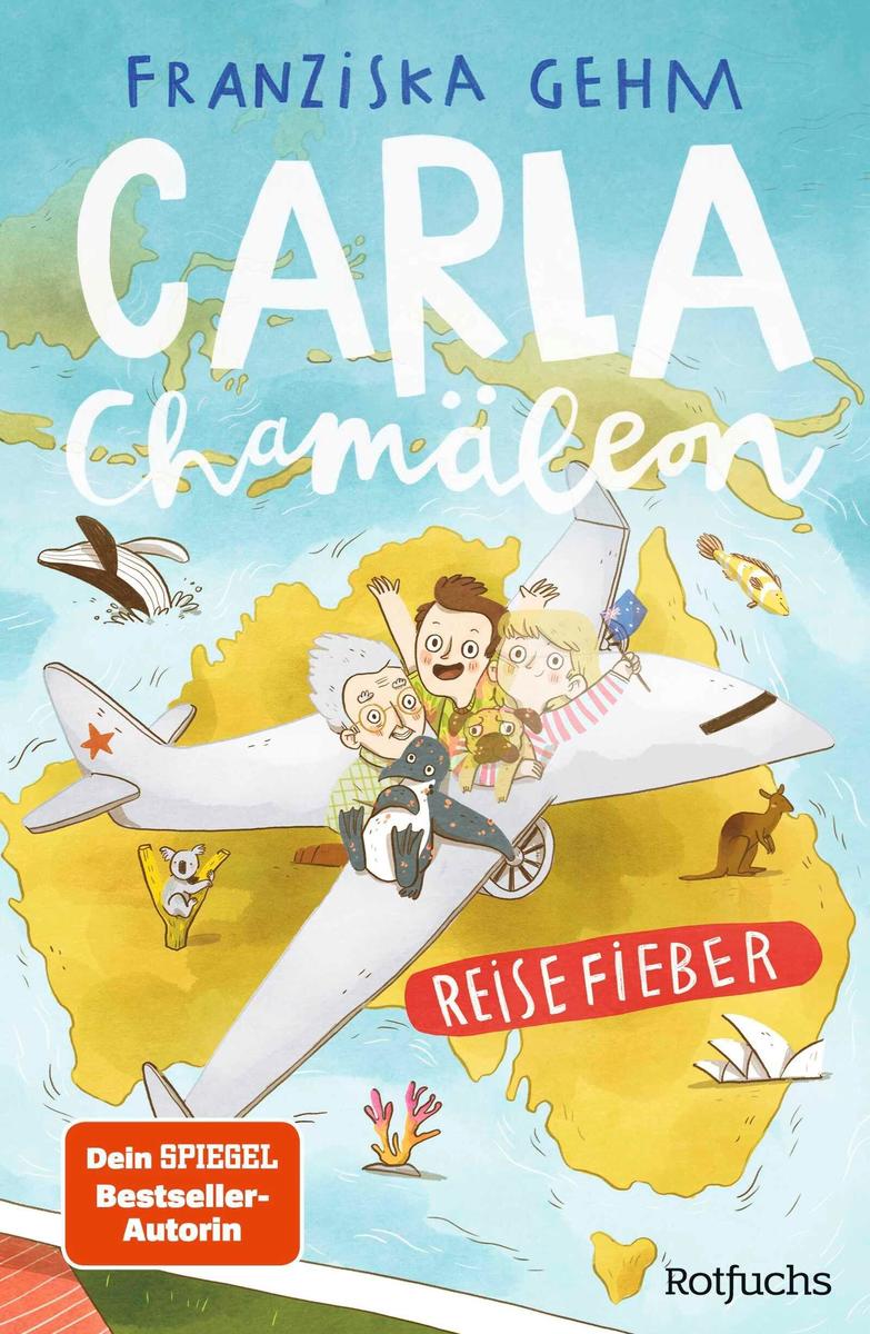 Carla Chamäleon: Reisefieber Franziska Gehm - Bild 3
