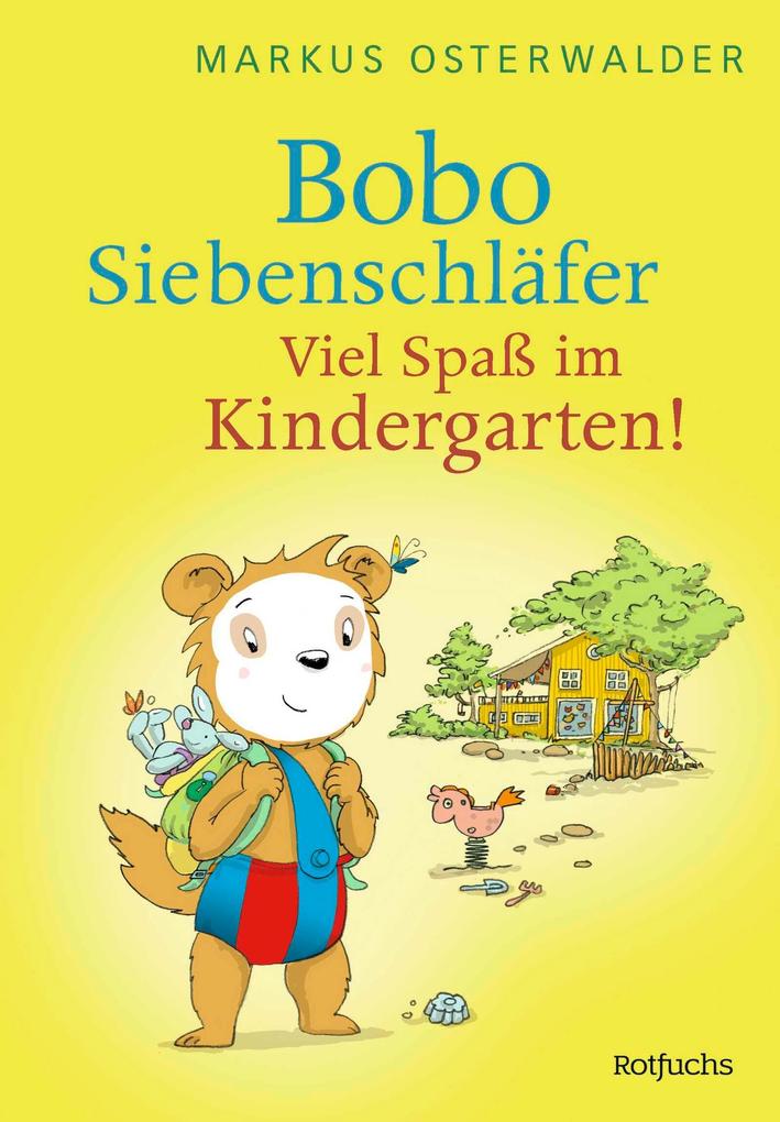 Rotfuchs Bobo Siebenschläfer: Viel Spaß Im Kindergarten!