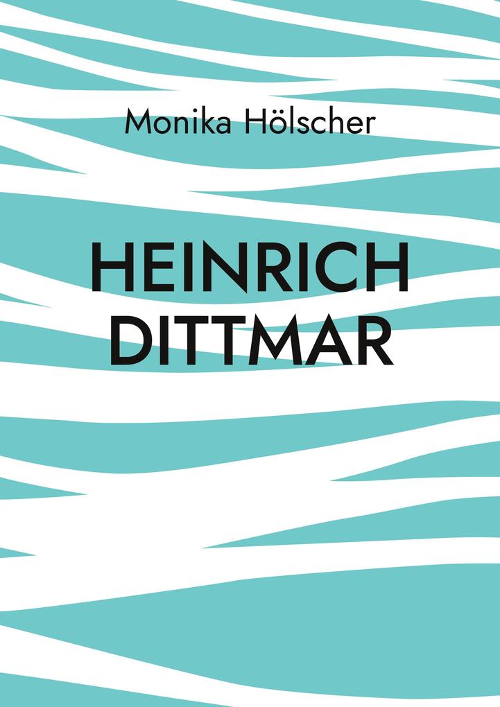 Heinrich Dittmar