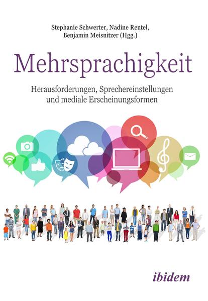 Mehrsprachigkeit: Herausforderungen Spracheinstellungen und mediale Erscheinungsformen