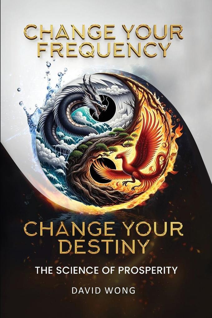 Change Your Frequency Change Your Destiny
