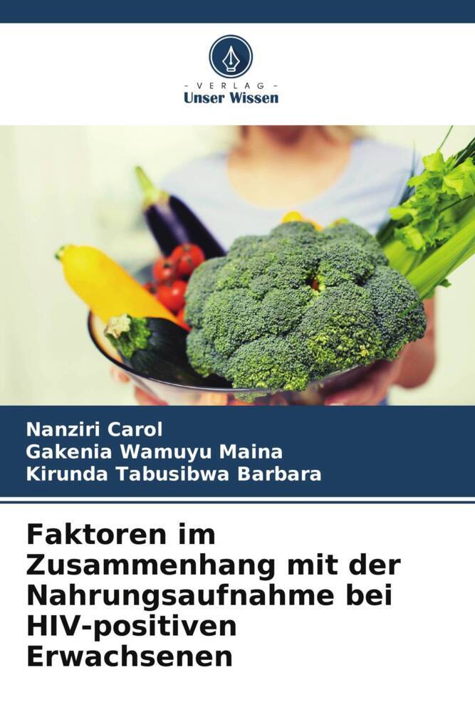 Faktoren im Zusammenhang mit der Nahrungsaufnahme bei HIV-positiven Erwachsenen