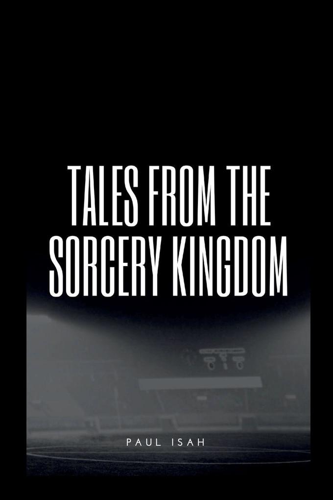 Tales from the Sorcery Kingdom