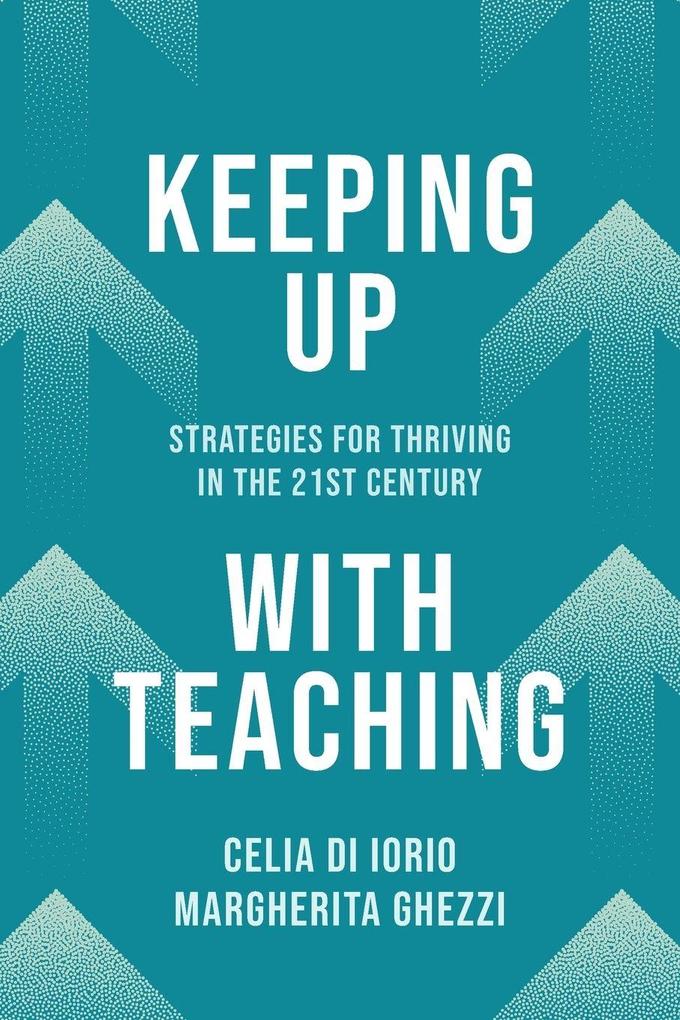 Keeping Up with Teaching