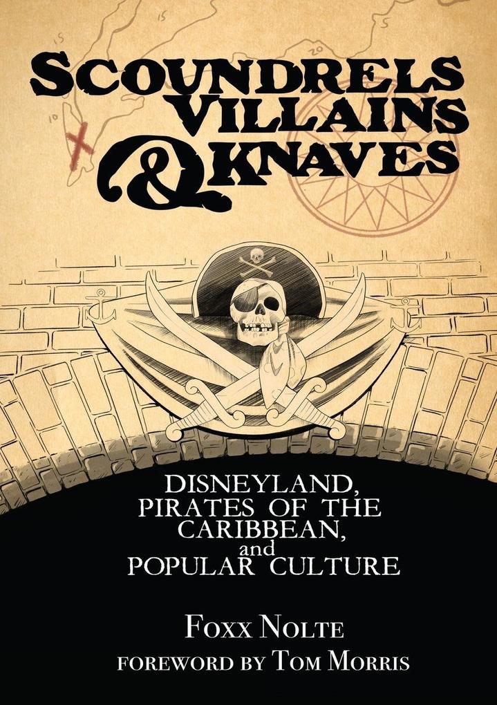 Scoundrels Villains & Knaves