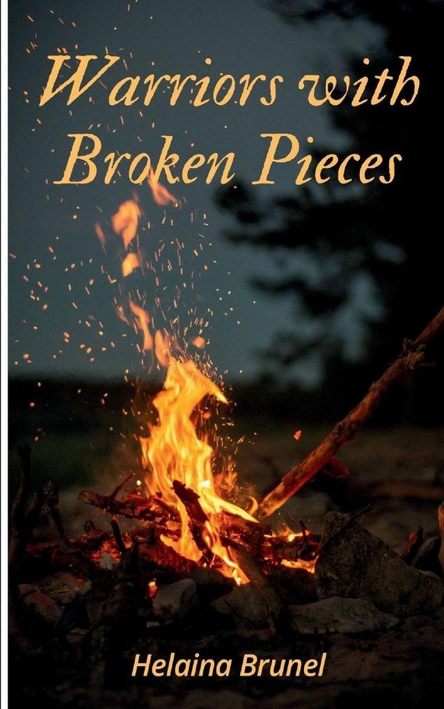 Warriors with Broken Pieces