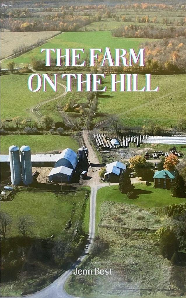 The Farm on the Hill