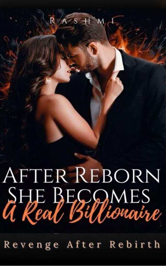 After Reborn She Become A Real Billionaire