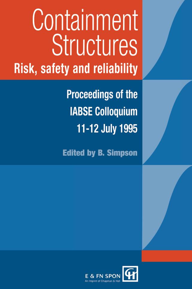 Containment Structures: Risk Safety and Reliability