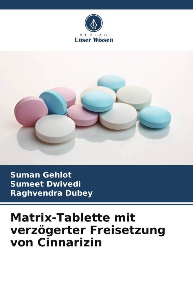 Matrix-Tablette mit verzögerter Freisetzung von Cinnarizin