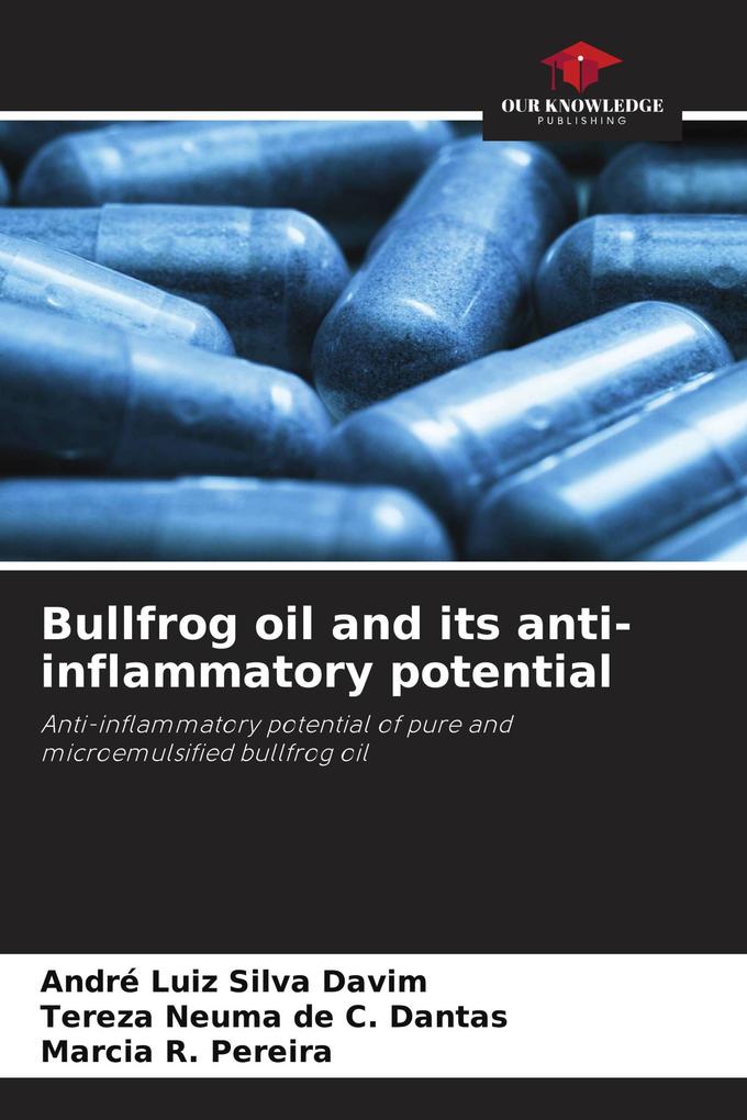 Bullfrog oil and its anti-inflammatory potential