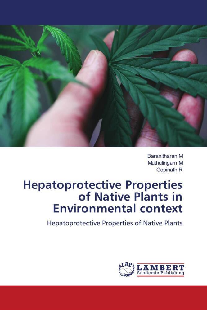 Hepatoprotective Properties of Native Plants in Environmental context