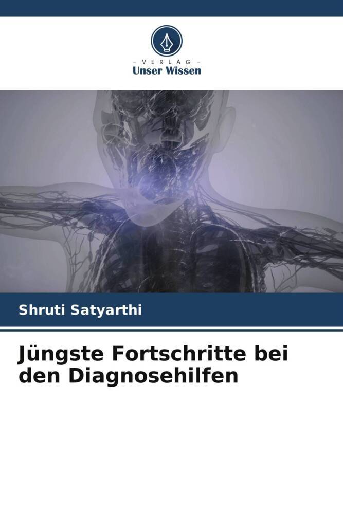 Jüngste Fortschritte bei den Diagnosehilfen