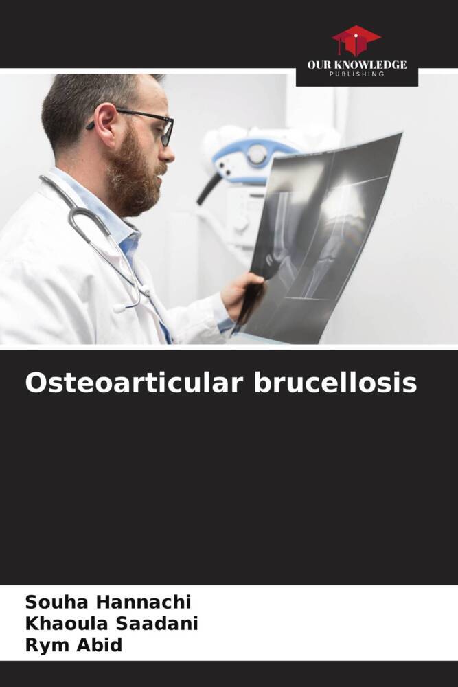 Osteoarticular brucellosis