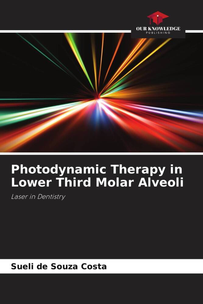 Photodynamic Therapy in Lower Third Molar Alveoli