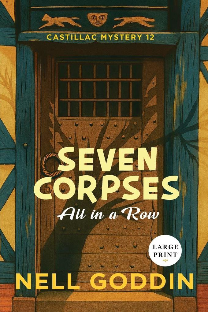 Seven Corpses All in a Row LARGE PRINT