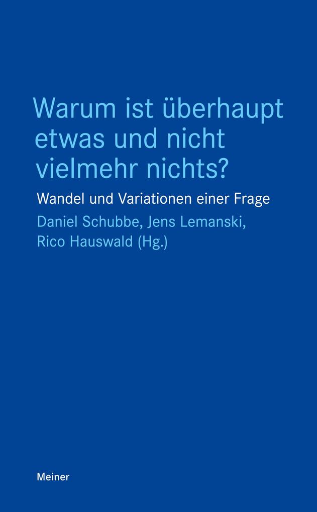 Warum ist überhaupt etwas und nicht vielmehr nichts?