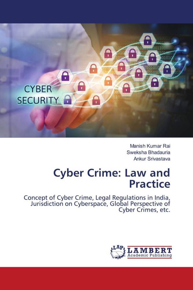 Cyber Crime: Law and Practice