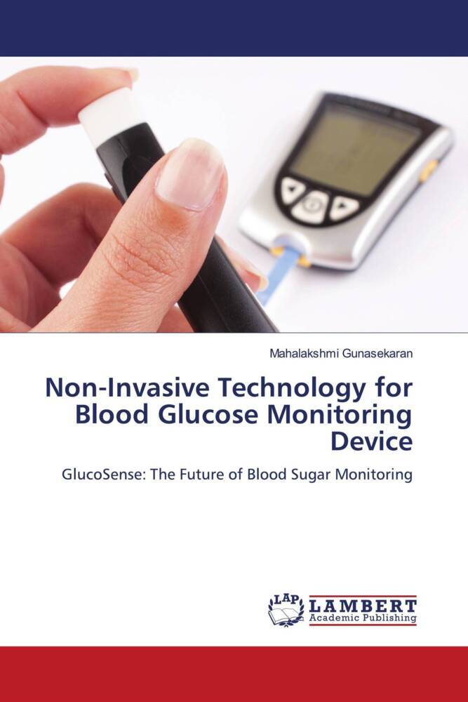 Non-Invasive Technology for Blood Glucose Monitoring Device