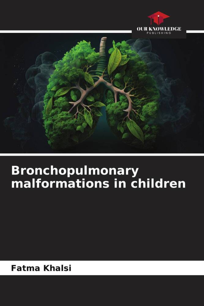 Bronchopulmonary malformations in children