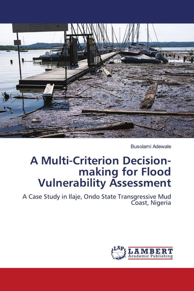 A Multi-Criterion Decision-making for Flood Vulnerability Assessment