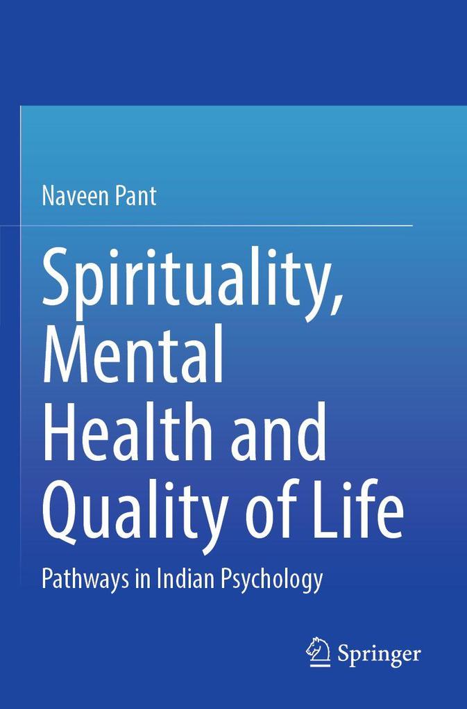 Spirituality Mental Health and Quality of Life