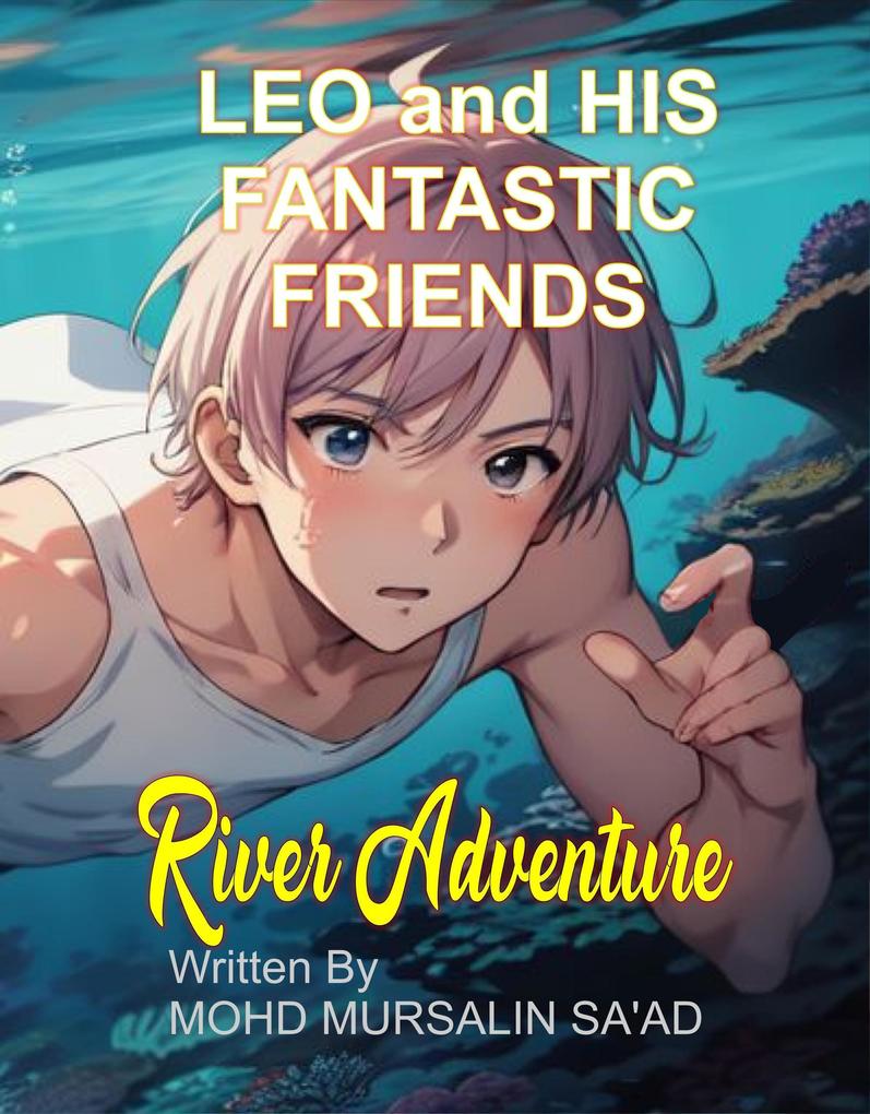 Leo and His Fantastic Friends River Adventure