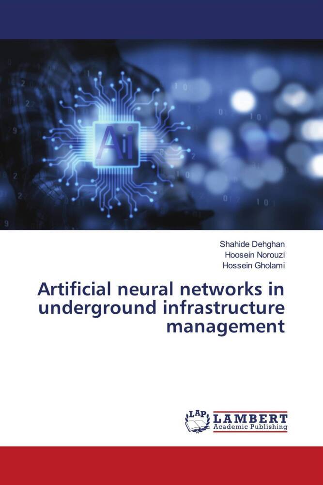 Artificial neural networks in underground infrastructure management