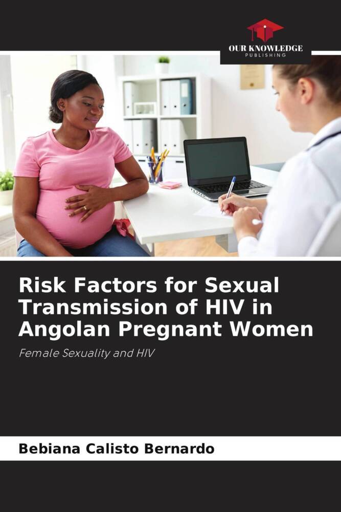 Risk Factors for Sexual Transmission of HIV in Angolan Pregnant Women