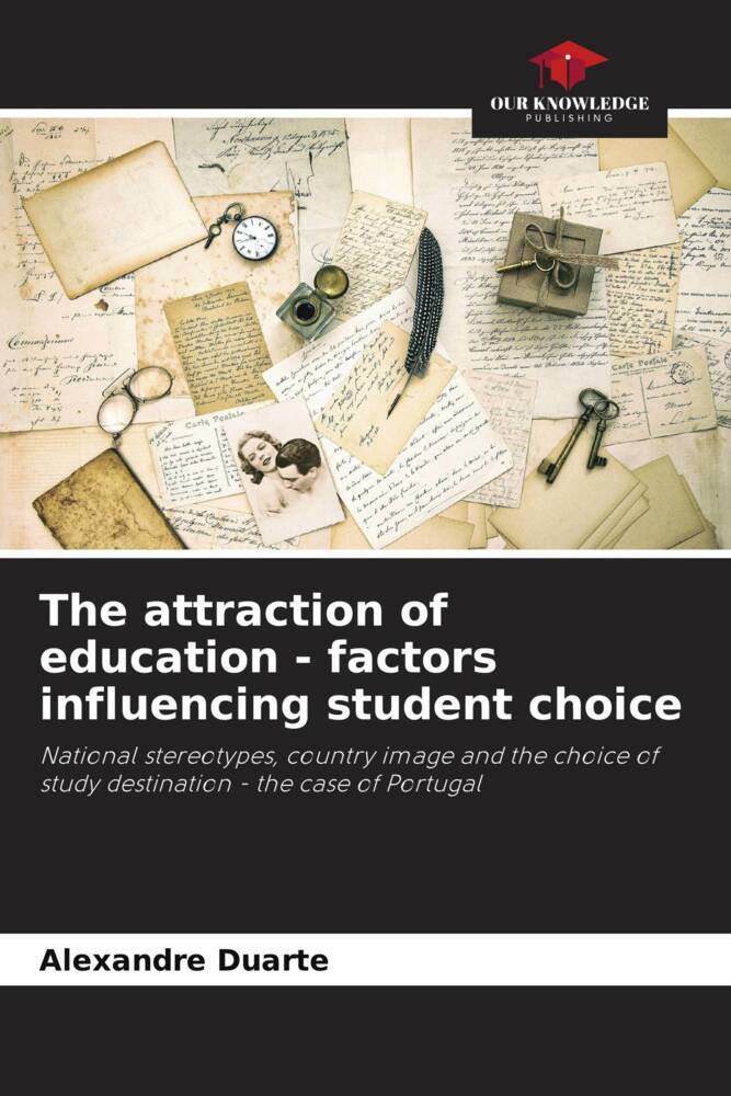 The attraction of education - factors influencing student choice