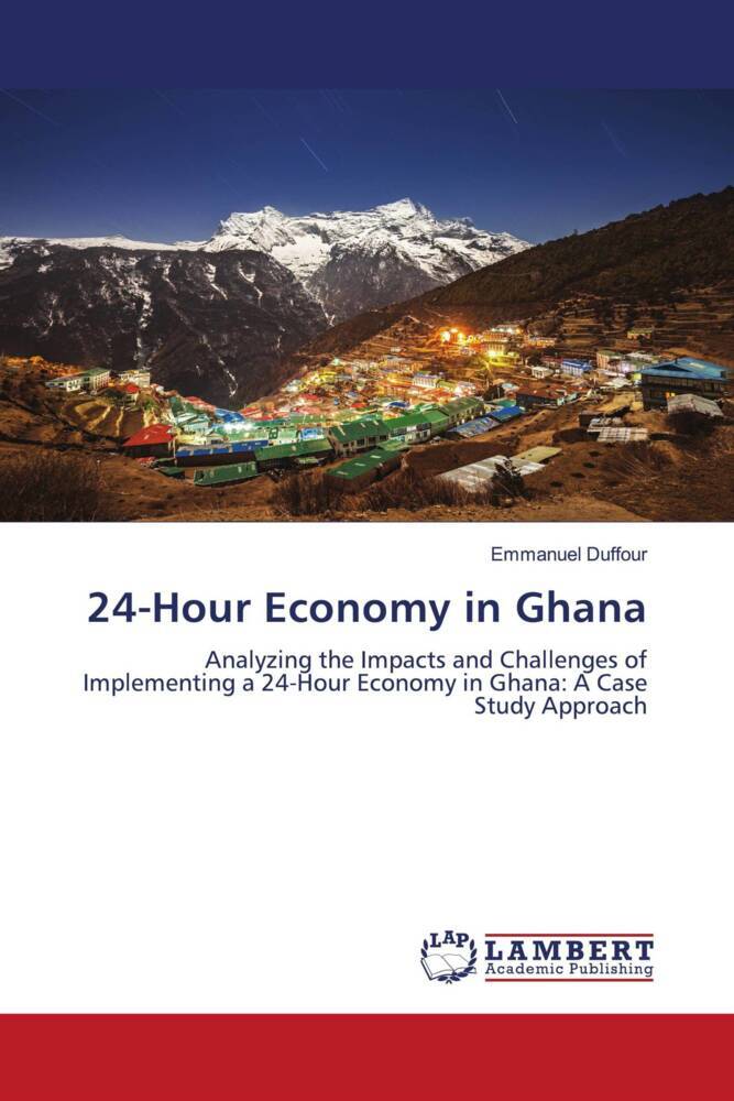 24-Hour Economy in Ghana