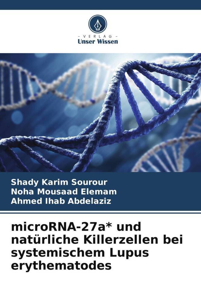 microRNA-27a* und natürliche Killerzellen bei systemischem Lupus erythematodes