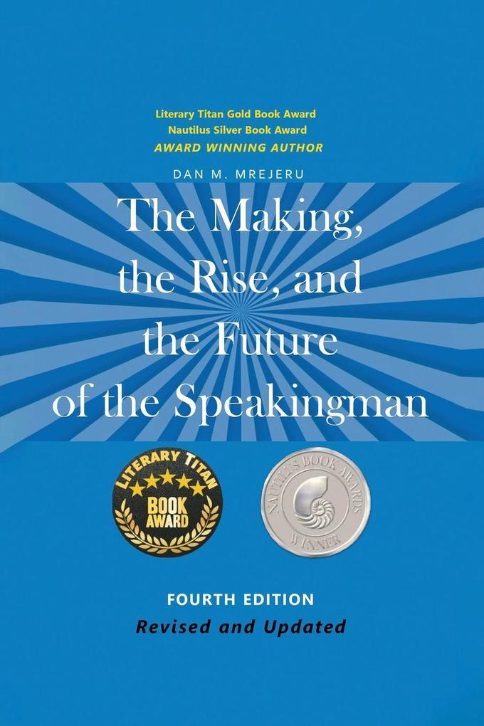 The Making the Rise and the Future of the Speakingman