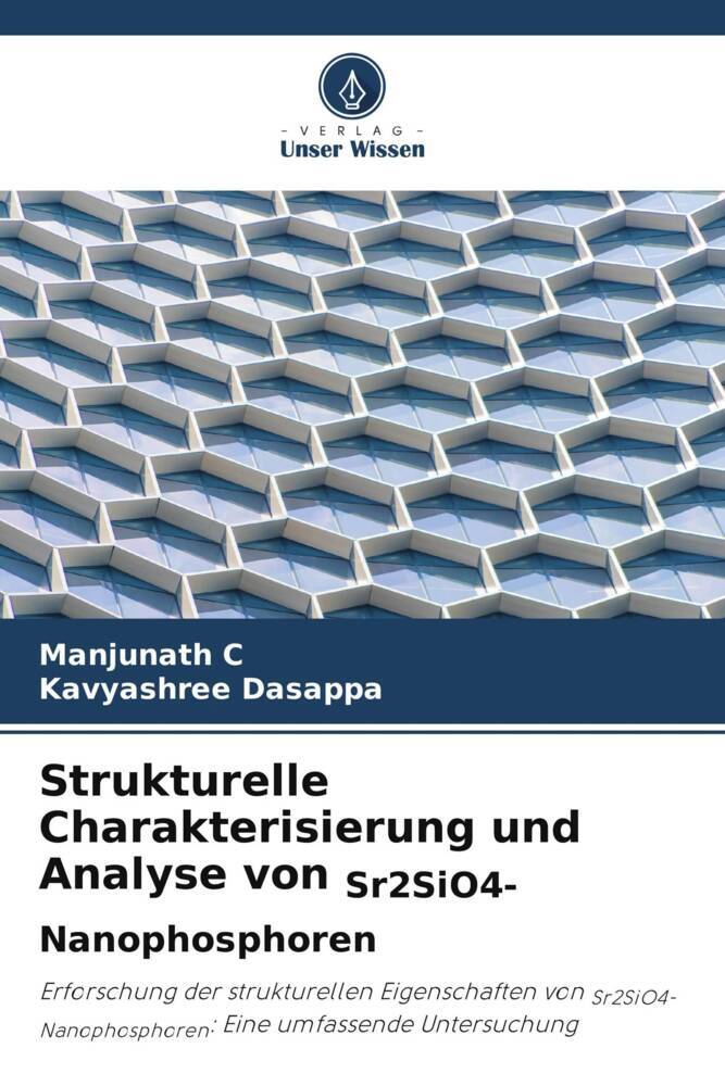 Strukturelle Charakterisierung und Analyse von Sr2SiO4-Nanophosphoren